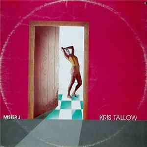 Kris Tallow - Mister J FLAC
