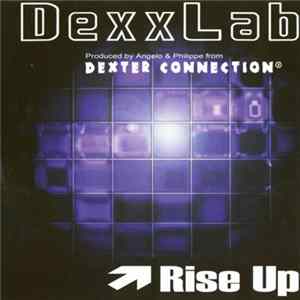Dexxlab - Rise Up FLAC
