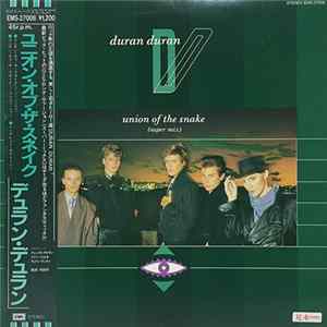Duran Duran = デュラン・デュラン - Union Of The Snake = ユニオン・オブ・ザ・スネイク FLAC