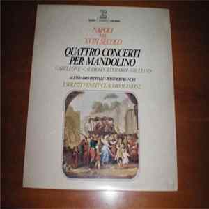 I Solisti Veneti - Napoli Nel XVIII Secolo - Quattro Concerti Per Mandolino FLAC