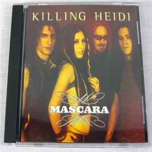 Killing Heidi - Mascara FLAC