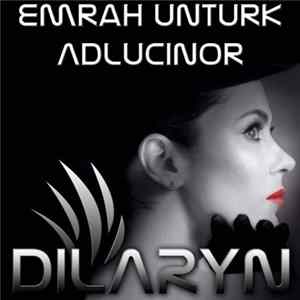 Emrah Unturk - Adlucinor FLAC
