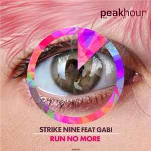 Strike Nine Feat Gabi - Run No More FLAC
