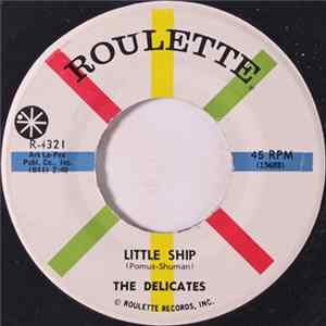 The Delicates - Little Ship / Not Tomorrow FLAC