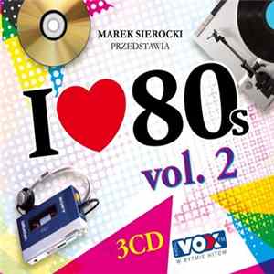 Various - I ♥ 80s Vol.2 FLAC