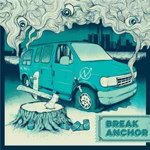 Break Anchor - In A Van Down By The River FLAC