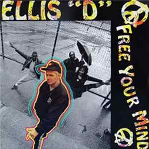Ellis "D" - Free Your Mind FLAC