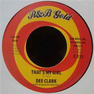 Dee Clark / Johnnie Taylor - That's My Girl / Blues In The Night FLAC