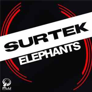 Surtek - Elephants FLAC