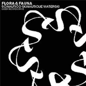 Flora & Fauna - Scinautico EP FLAC