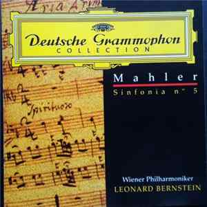 Mahler, Wiener Philharmoniker, Leonard Bernstein - Symphony No. 5 In C Sharp Minor FLAC