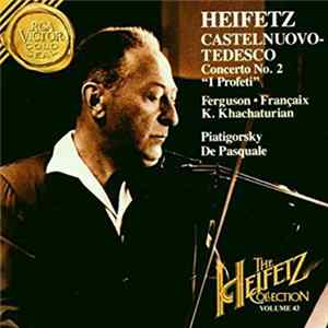 Castelnuovo Tedesco, Ferguson, Françaix, K. Khachaturian, Heifetz, Piatigorsky, De Pasquale - Concerto No. 2 "I Profeti" FLAC