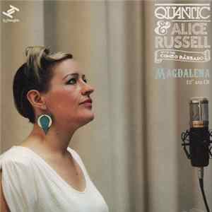 Quantic & Alice Russell With The Combo Bárbaro - Magdalena FLAC