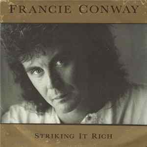 Francie Conway - Striking It Rich / Don't Mess With My Heart FLAC