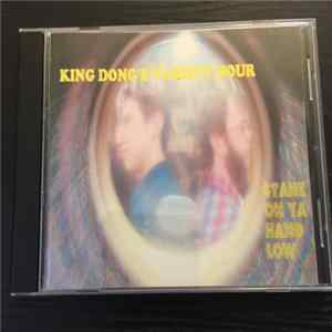 King Dong's Variety Hour - Stank on Ya Hang Low FLAC