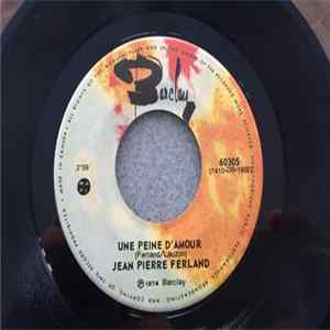 Jean-Pierre Ferland - Une Peine D'amour FLAC
