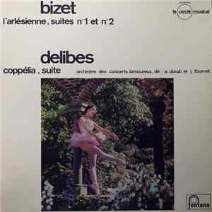 Bizet / Delibes - L'Arlésienne, Suites N°1 Et N°2 / Coppélia, Suite FLAC