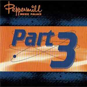 Various - Peppermill Music Palace Part 3 FLAC