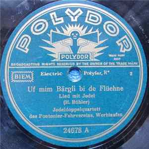 Jodeldoppelquartett Des Pontonier Fahrvereins Worblaufen - Uf Mim Bärgli Bi De Flüehne FLAC