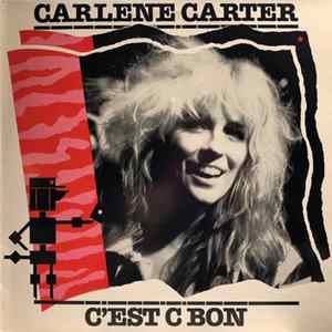 Carlene Carter - C'est C Bon FLAC