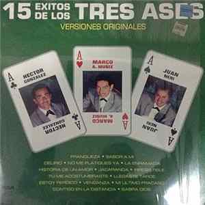 Los Tres Ases - 15 Éxitos De Los Tres Ases FLAC
