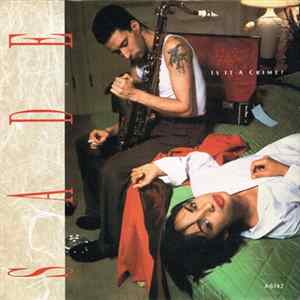 Sade - Is It A Crime? FLAC