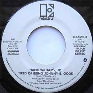 Hank Williams, Jr. - Tired Of Being Johnny B. Good FLAC