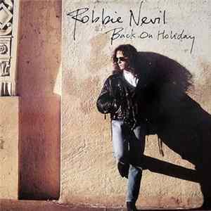 Robbie Nevil - Back On Holiday FLAC