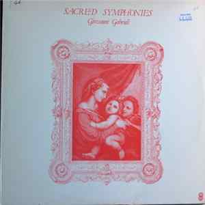 Giovanni Gabrieli, Orchestre De Chambre Jean-François Paillard - Sacred Symphonies FLAC