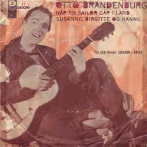 Otto Brandenburg - Når En Sailor Går I Land / Susanne, Birgitte Og Hanne FLAC