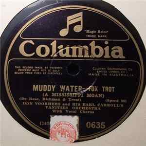 Don Voorhees And His Earl Carroll's Vanities Orchestra - Who Do You Love? / Muddy Water FLAC