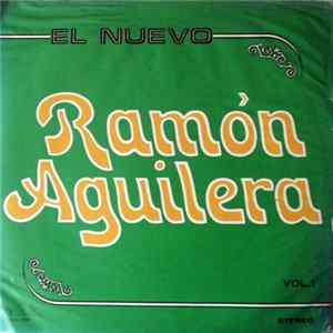 Ramon Aguilera - El Nuevo Ramon Aguilera Vol. 1 FLAC