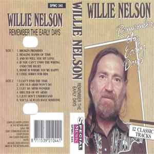 Willie Nelson - Remember The Early Days FLAC