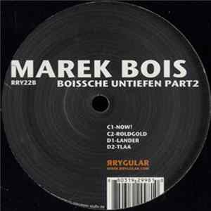 Marek Bois - Boissche Untiefen Part2 FLAC