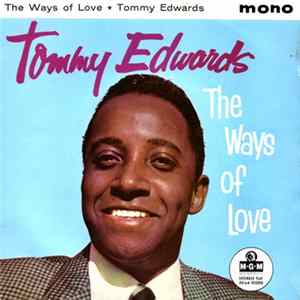 Tommy Edwards - "The Ways Of Love" FLAC