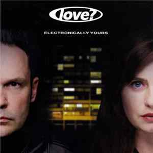 Love? - Electronically Yours FLAC