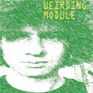 Weirding Module - Release Me FLAC