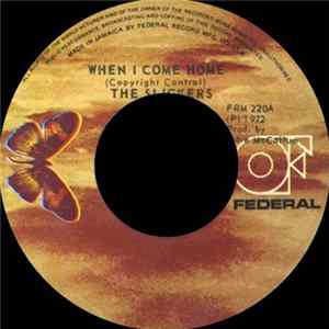 The Slickers - When I Come Home FLAC