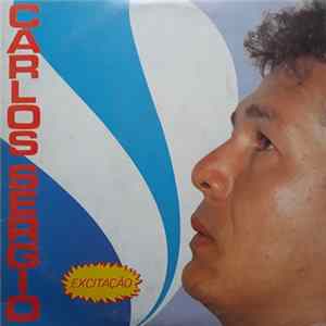 Carlos Sérgio - Excitação FLAC