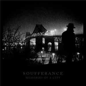 Soufferance - Memories Of A City FLAC