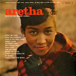 Aretha Franklin With The Ray Bryant Combo - Aretha FLAC