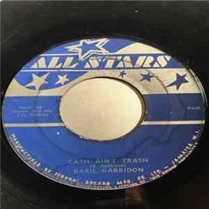 B. Gabbidon - Cash Ain't Trash / You Said It FLAC
