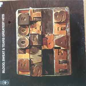 Blood, Sweat & Tears - Blood, Sweat & Tears Greatest Hits FLAC