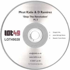Meat Katie & D Ramirez - Stop The Revolution Pt. 2 FLAC