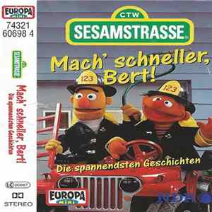 Sesamstrasse - Mach' Schneller, Bert! (Die Spannendsten Geschichten) FLAC