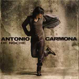 Antonio Carmona - De Noche FLAC