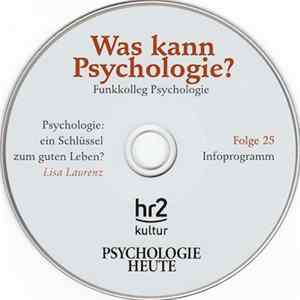 Lisa Laurenz - Was Kann Psychologie? (Psychologie: Ein Schlüssel Zum Guten Leben?) FLAC