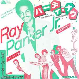 Ray Parker Jr. & Raydio - It's Time To Party Now FLAC