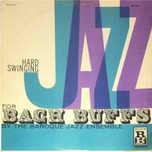 The Baroque Jazz Ensemble - Jazz For Bach Buffs FLAC