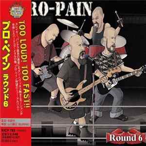 Pro-Pain = プロ・ペイン - Round 6 = ラウンド6 FLAC